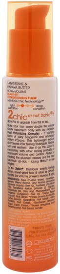 洗澡，美容，頭髮，頭皮 - Giovanni, 2Chic, Ultra-Volume Leave-In Conditioning Elixir, for Fine, Limp Hair, Tangerine & Papaya Butter, 4 fl oz (118 ml)
