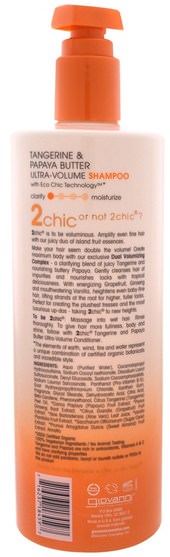 洗澡，美容，頭髮，頭皮 - Giovanni, 2Chic, Ultra-Volume Shampoo, for Fine Limp Hair, Tangerine & Papaya Butter, 24 fl oz (710 ml)