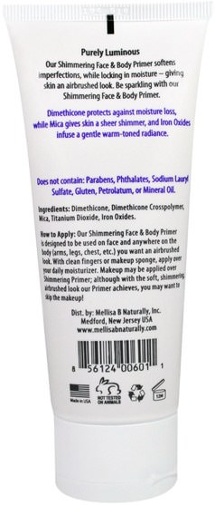 洗澡，美容，化妝，面部底漆 - Mellisa B. Naturally, Shimmering Face & Body Primer, 3 fl oz (88 ml)