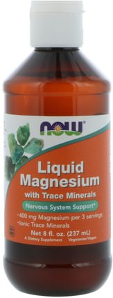 Liquid Magnesium with Trace Minerals, 8 fl oz (237 ml) by Now Foods, 補品，礦物質，鎂，液態鎂 HK 香港