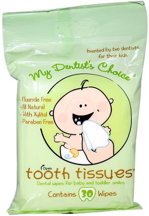 My Dentists Choice, Dental Wipes for Baby and Toddler Smiles, 30 Wipes by Tooth Tissues, 兒童健康，嬰兒口腔護理，牙膏，兒童和嬰兒牙膏 HK 香港