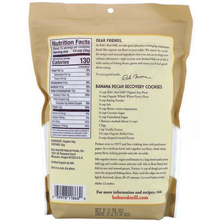 混合物, 麵粉: Bob's Red Mill, Organic Soy Flour, 16 oz (454 g)
